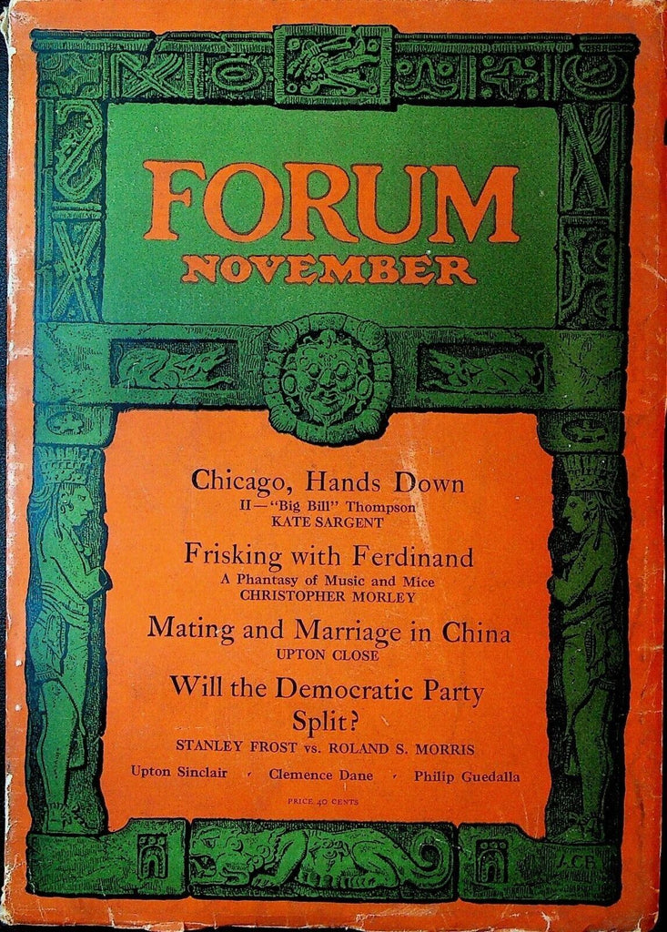 Forum Magazine November 1927 Big Bill Thompson Upton Sinclair Marriage in China