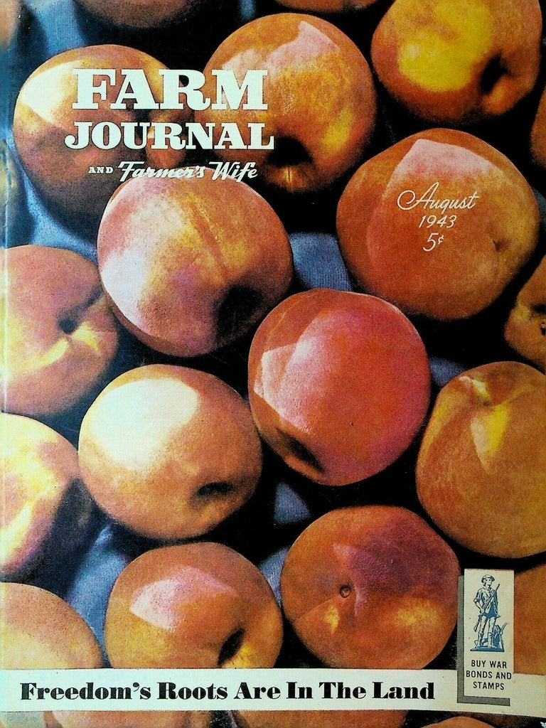 Farm Journal Magazine August 1943 WWII Poultry Cotton Holmes Mettee