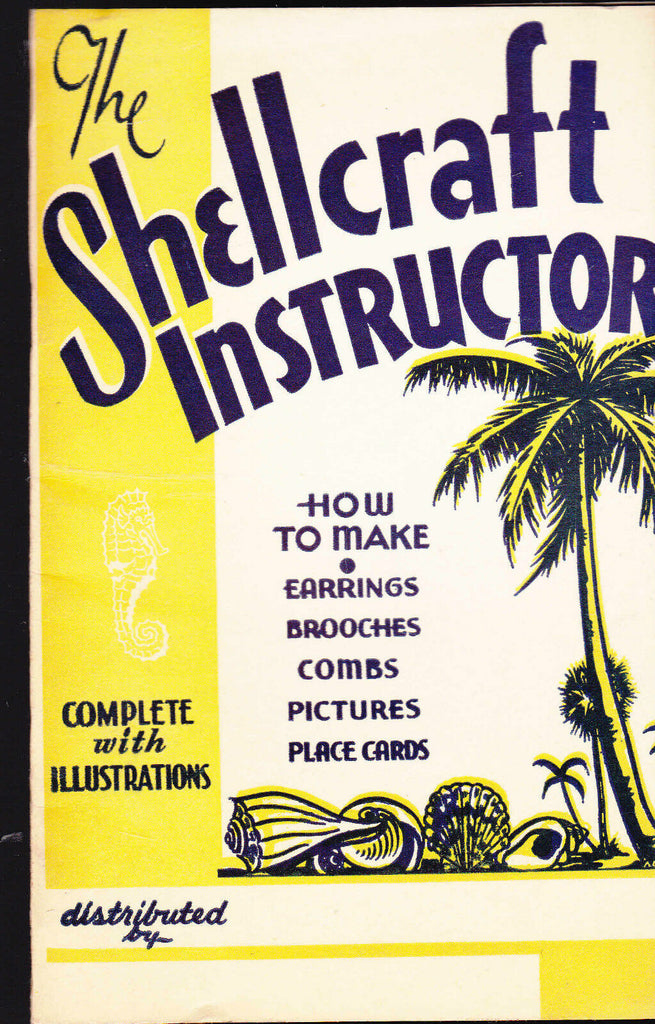 The Shellcraft Instructor How to Make Earrings Brooches Combs Pictures 1945