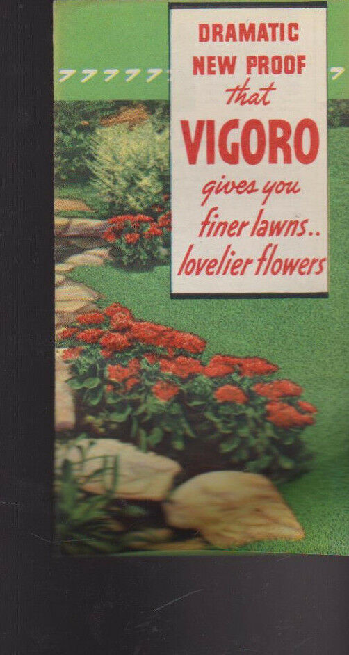 Dramatic New Proof that Vigoro Gives You Finer Lawns Brochure