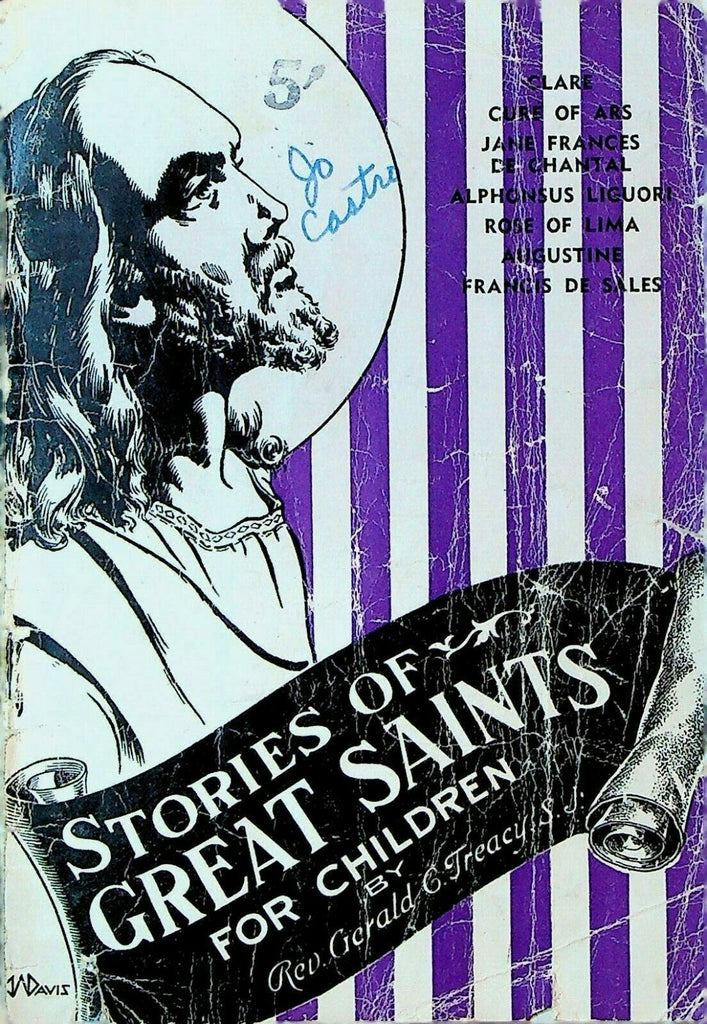 Stories of Great Saints for Children Rev Gerald Treacy 1945 Clare Rose of Lima