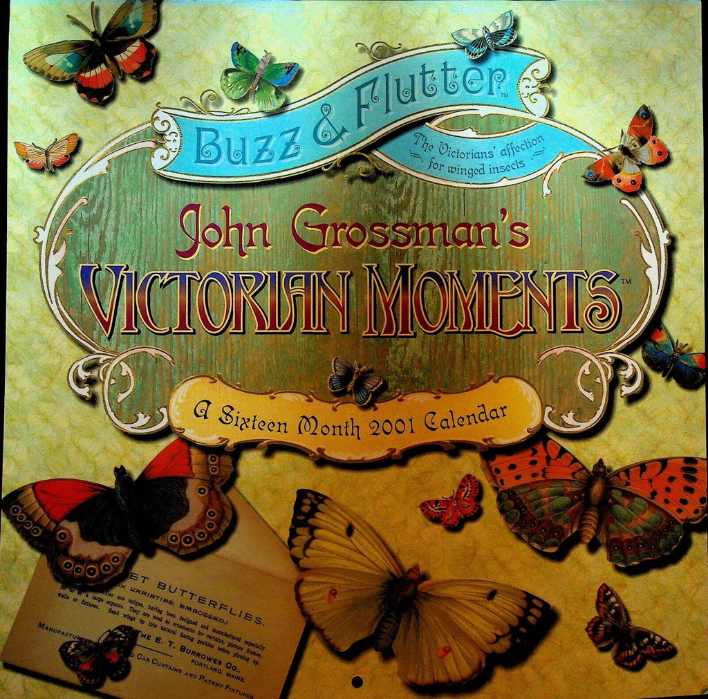 Buzz & Flutter John Grossman's Victorian Moments 2001 Calendar Winged Insects