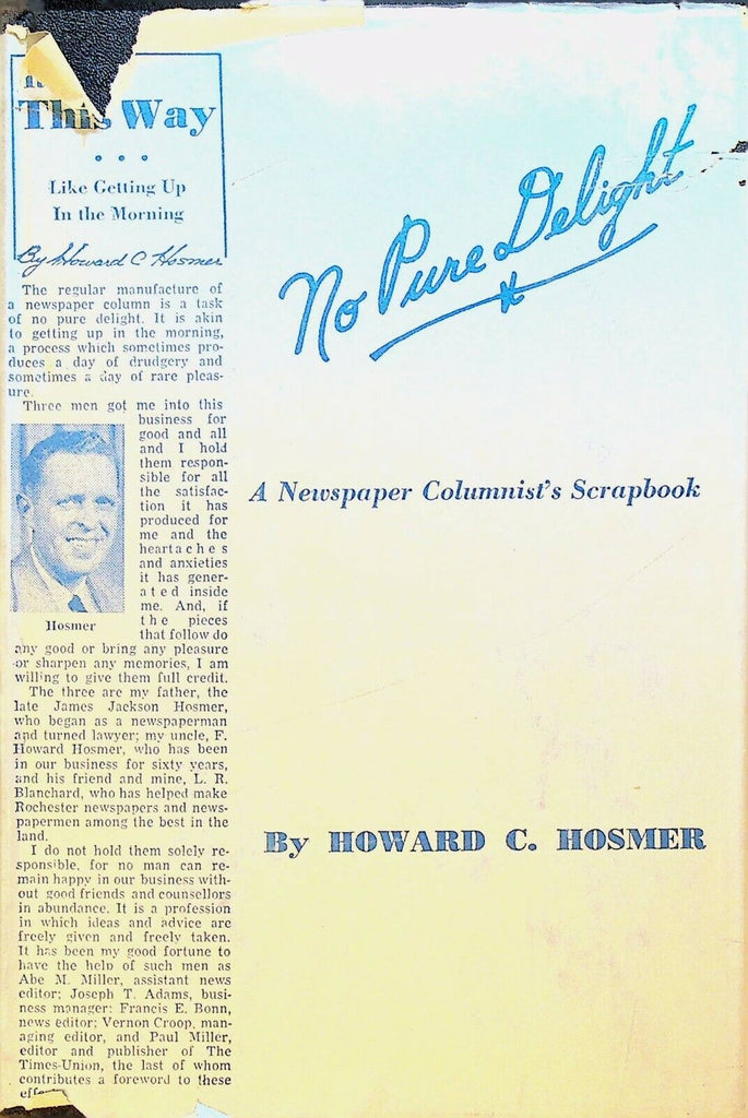No Pure Delight Newspaper Columnist's Scrapbook Howard C Hosmer HC DJ 1955
