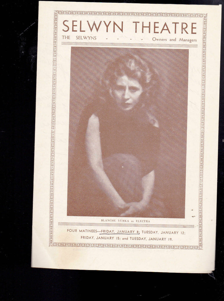 Blanche Yurka in Electra - Selwyn Theatre Program 1932