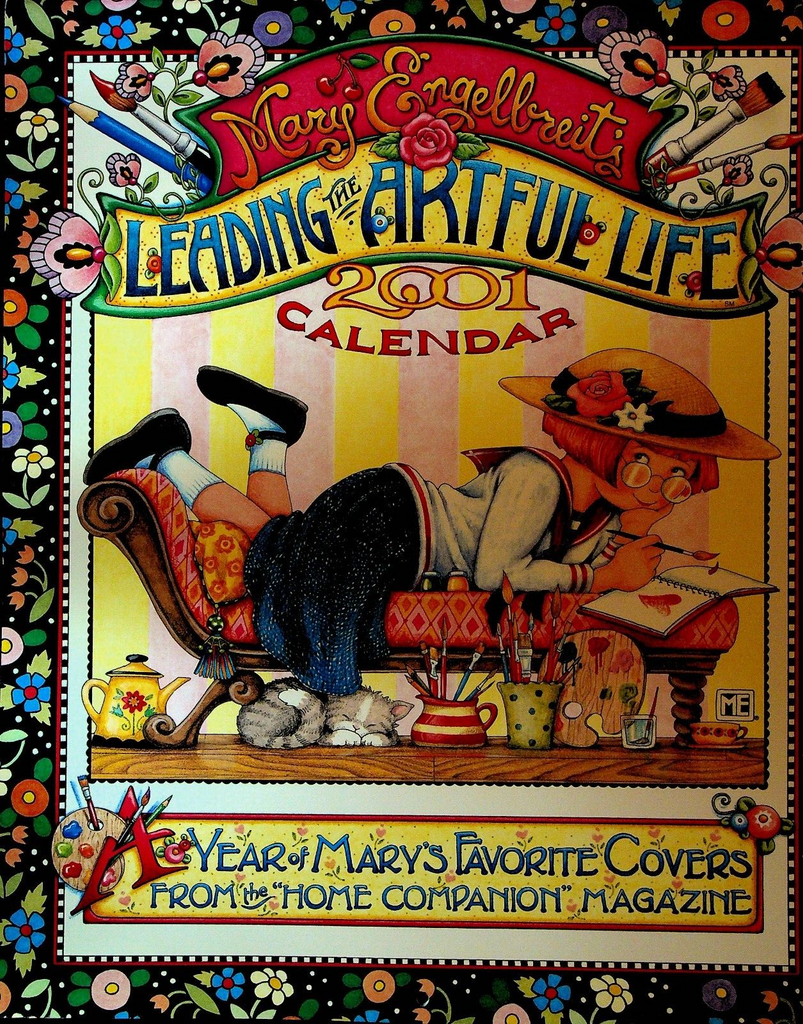 Mary Engelbreit's Leading the Artful Life 2001 Calendar Home Companion
