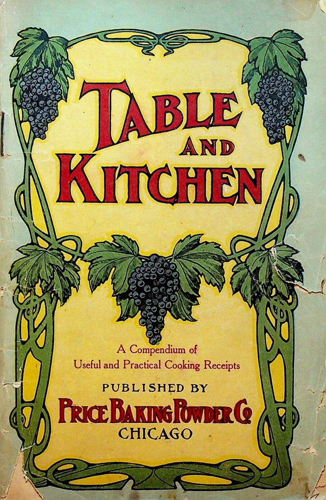 Price Baking Powder Co Table & Kitchen Recipe Booklet 1909 Cook Book Chicago