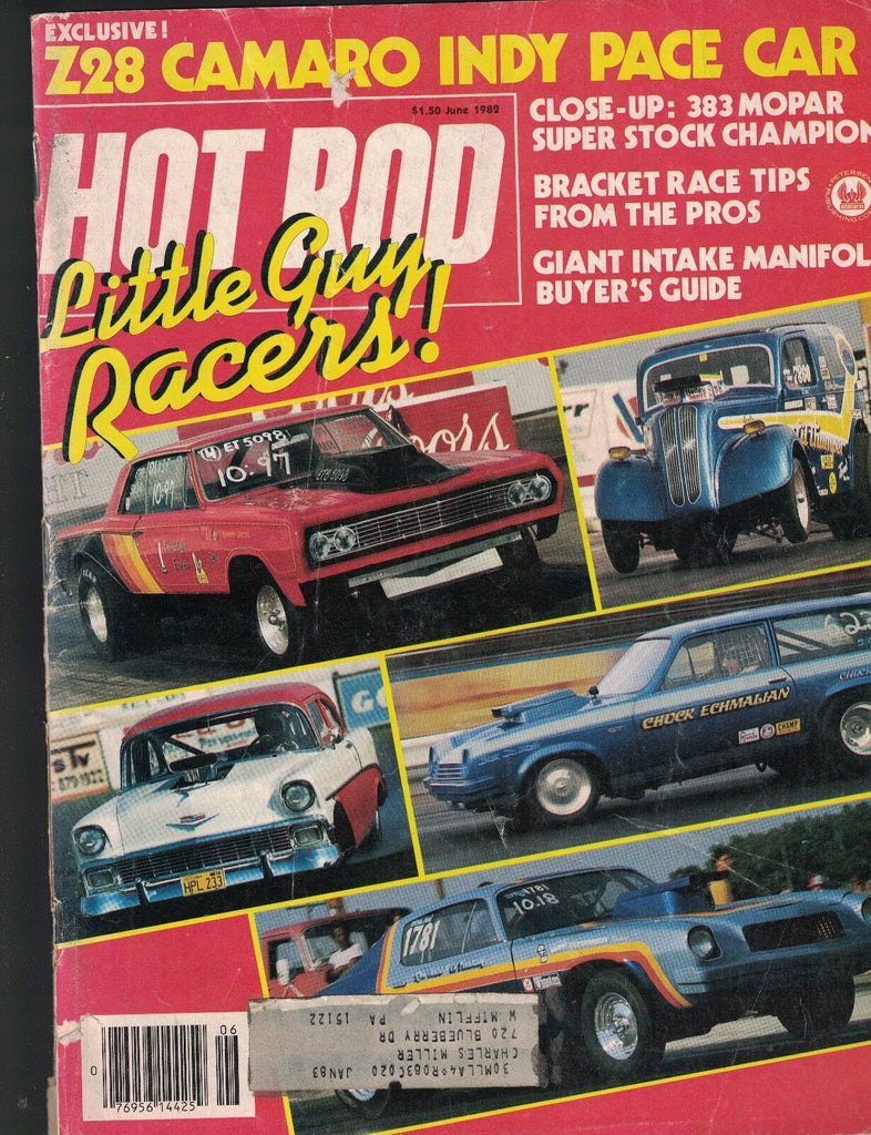 Hot Rod Magazine June 1982 Z28 Camaro Indy Pace Car Little Guy Racers