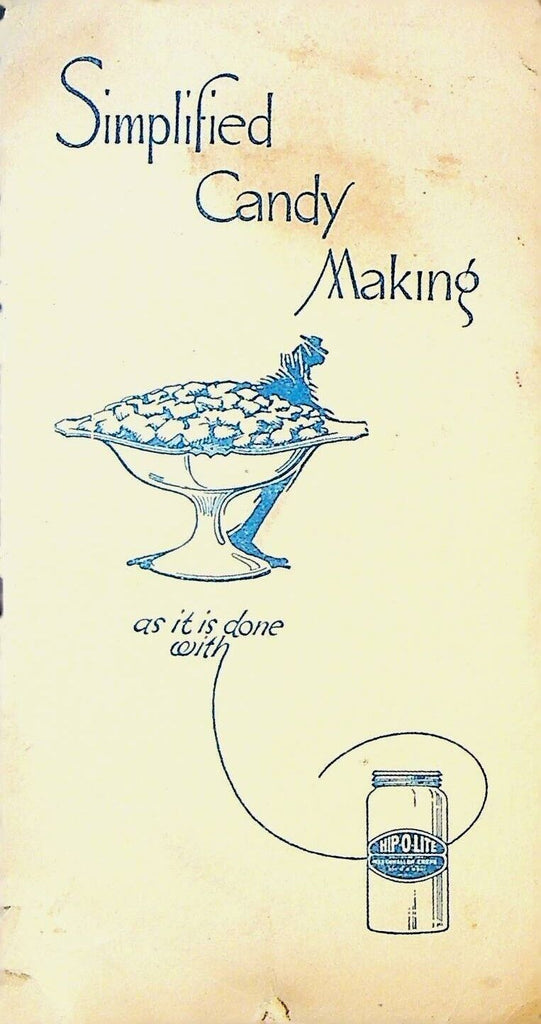 Simplified Candy Making Booklet Hip O Lite 1930s