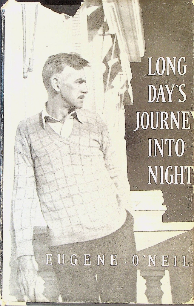 Long Day's Journey Into Night by Eugene O'Neill HC DJ 1957
