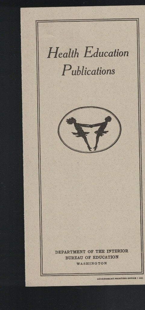 Health Education Publications 1921 Department of the Interior-