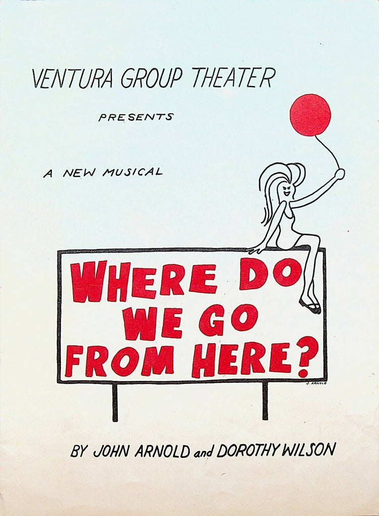 Where Do We Go From Here Ventura Group Theater Program California November 1969