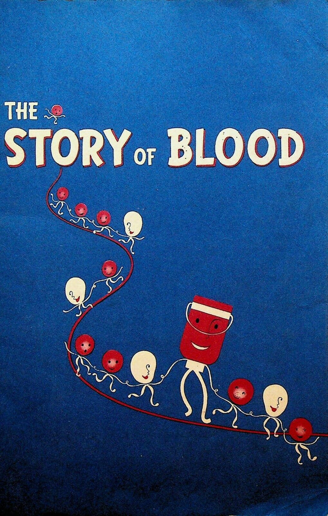 The Story of Blood American Red Cross Booklet May 1948