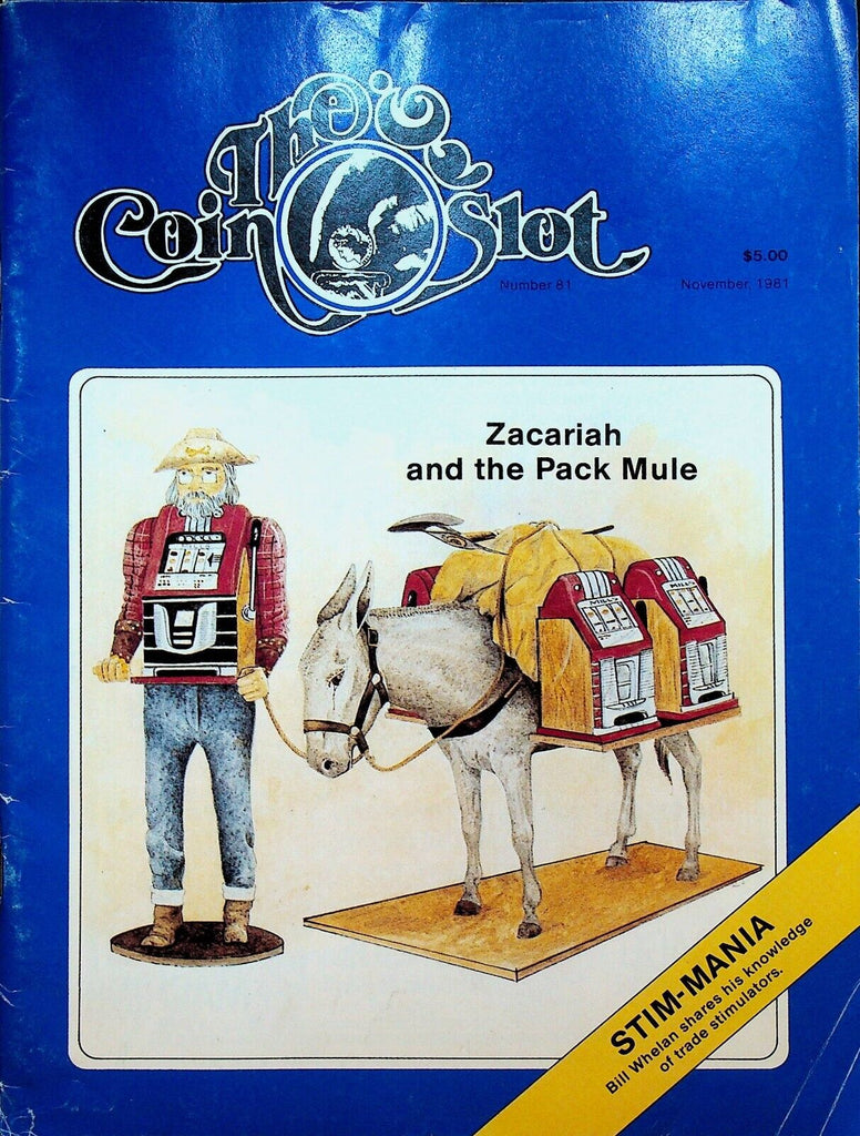 The Coin Slot Magazine November 1981 Zacariah & the Pack Mule Machine