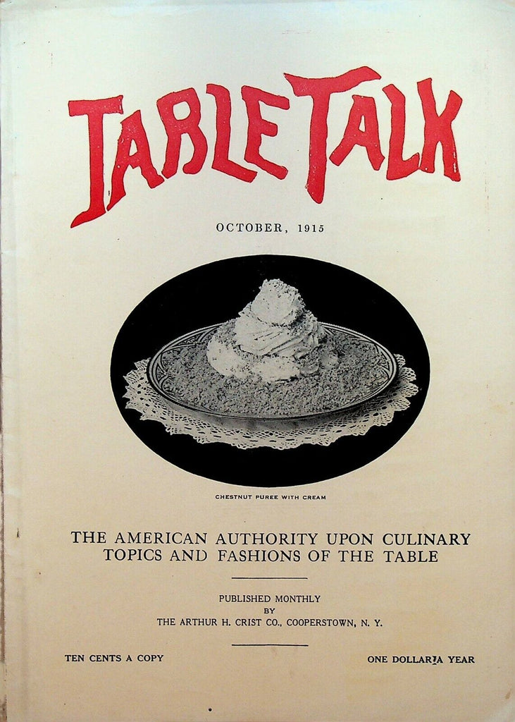 Table Talk Magazine October 1915 Culinary Cooking Recipes Housekeeping