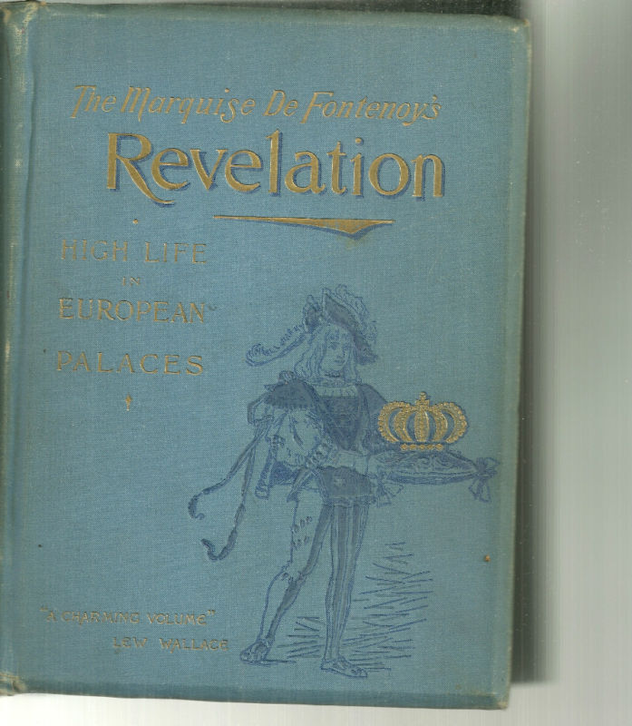 The Marquise de Fontenoy's Revelation 1892 HC Royal Palaces