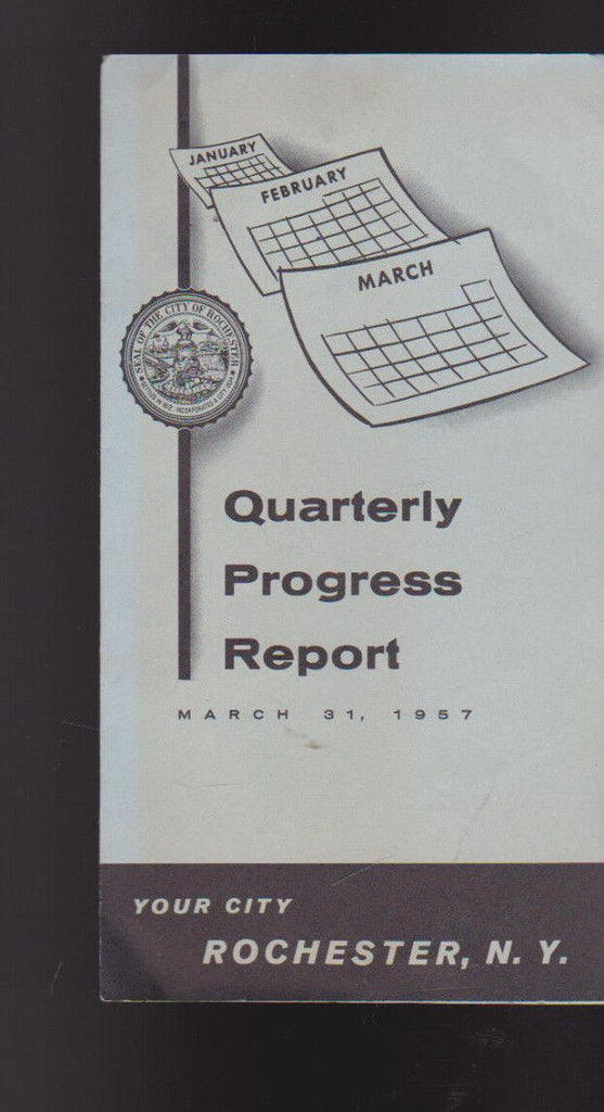 Rochester NY Quarterly Progress Report March 31 1957