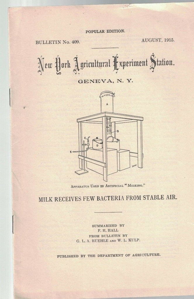Milk Receives Few Bacteria From Stable Air NY Agricultural Bulletin 409-1915