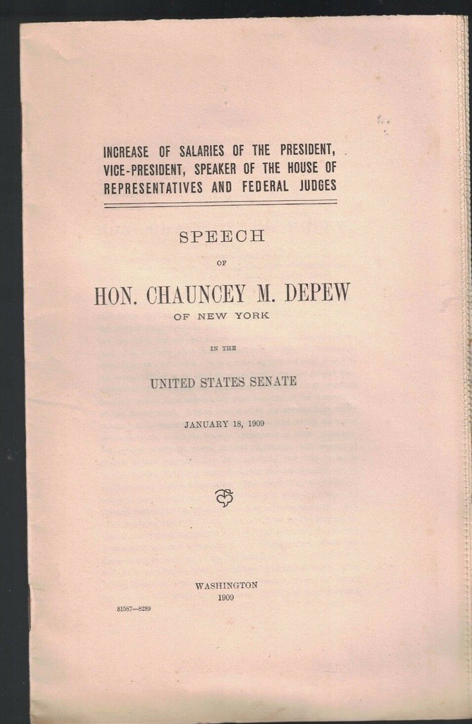 Increase of Salaries for President of USA 1909 Chauncey Depew Speech