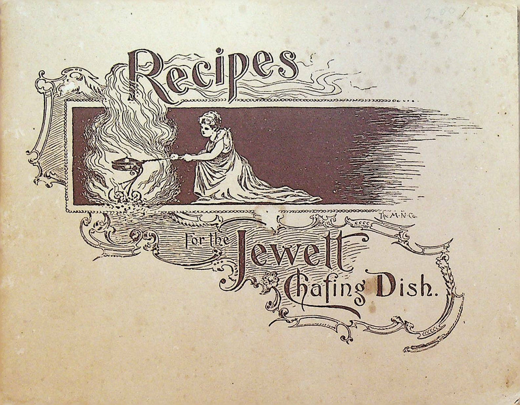 Jewett Chafing Dish Recipe Collection Booklet 1894 Buffalo NY