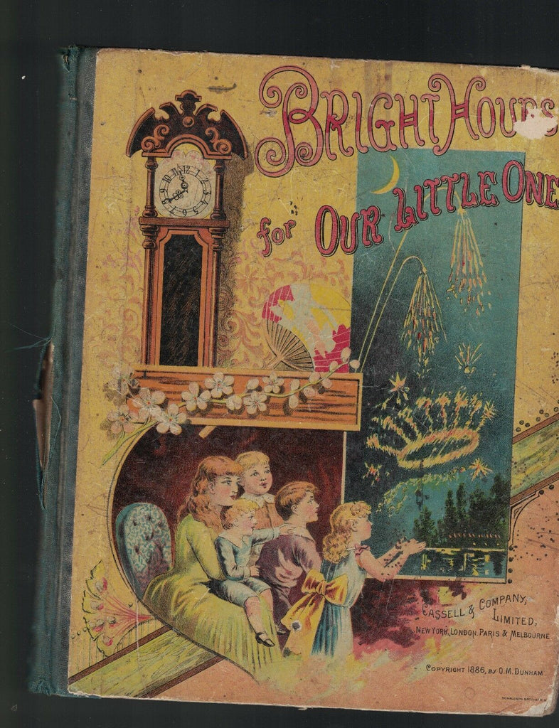 Bright Hours for our Little Ones (1886) Cassell & Co HC Kids Book