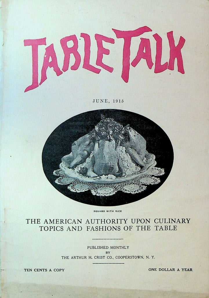 Table Talk Magazine June 1915 Culinary Cooking Recipes Housekeeping