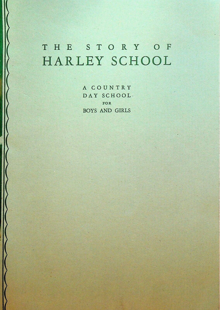The Story of the Harley School Book Rochester NY 1930s