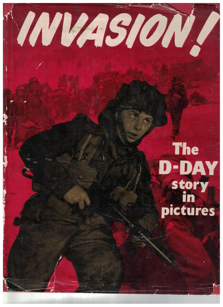 Invasion! The D-Day Story in Pictures HC DJ 1954 Daily Express 10th Anniversary