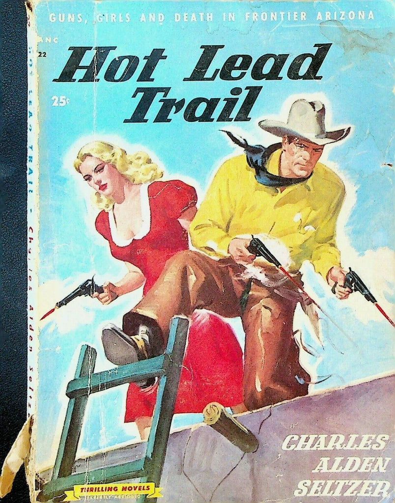 Hot Lead Trail by Charles Alden Seltzer Thrilling Novels SC Popular Library