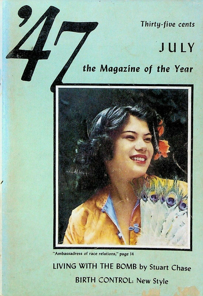 47 Magazine July 1947 Hawaii FM Radio Eleanor Roosevelt Paul Seckel Otto Schrag