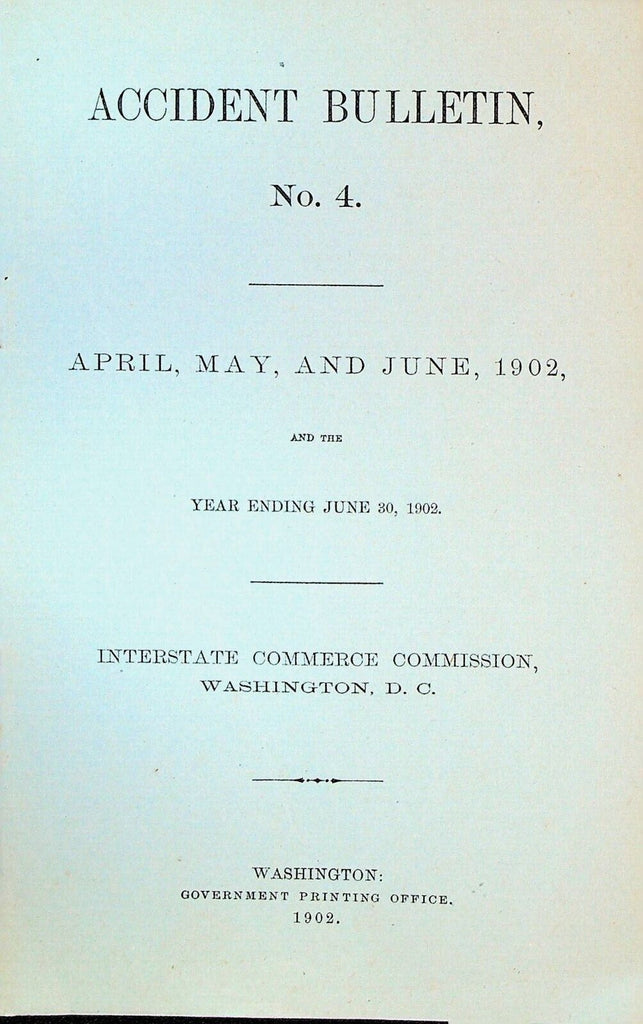 Train Collisions & Derailments Accident Bulletin #4 Railroad April 1902