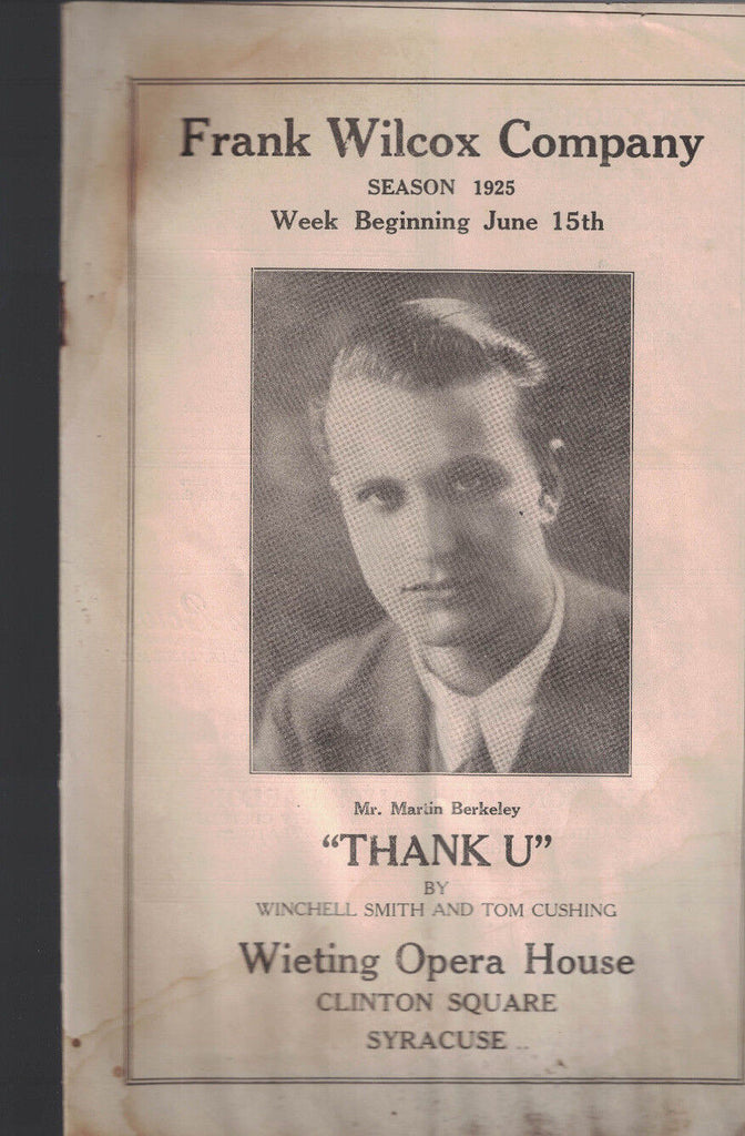 Thank U Program June 15 1925 Wieting Opera House Syracuse NY Martin Berkeley