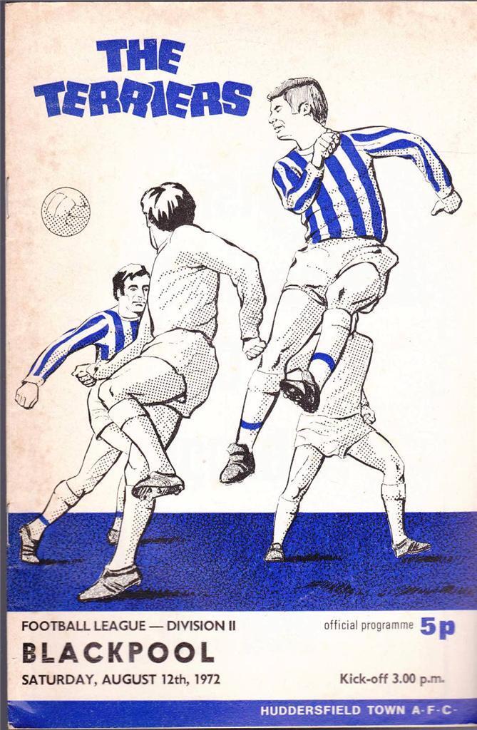 Huddersfield Town Terriers v Blackpool Programme August 12 1972 Soccer Football