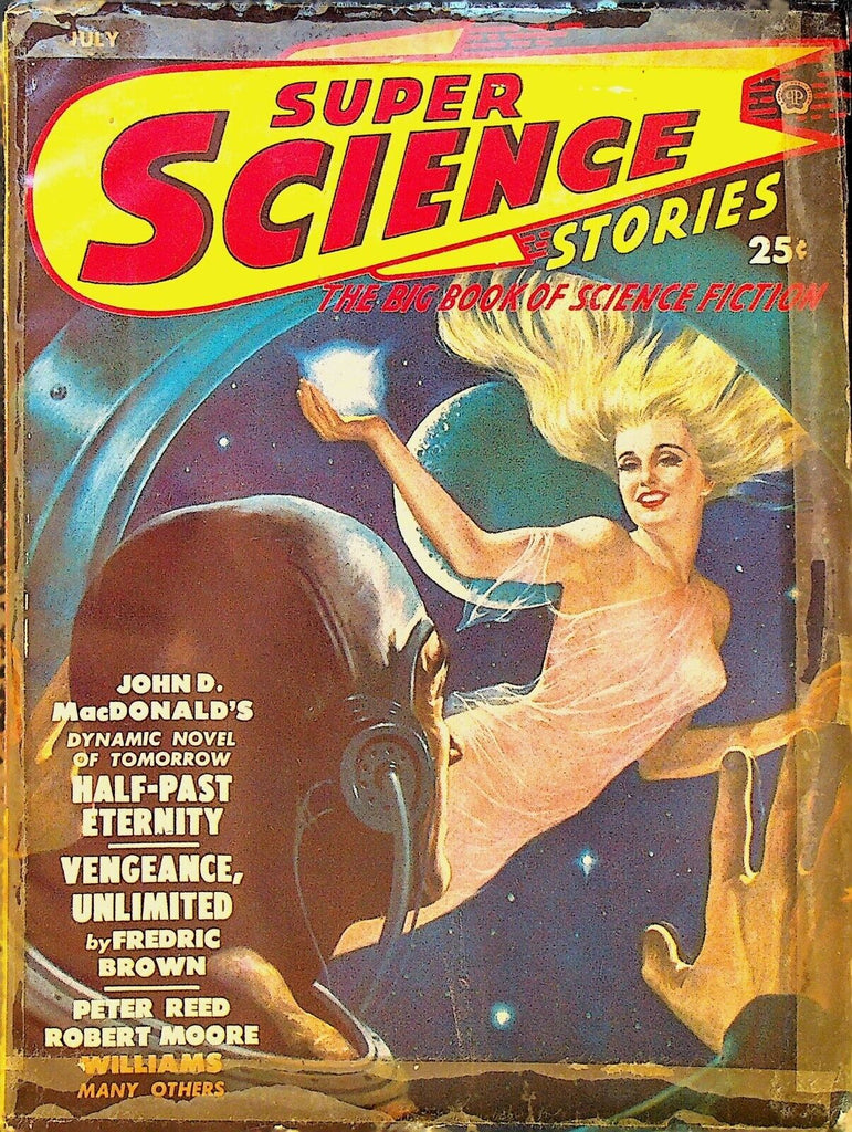 Super Science Stories Pulp July 1950 Fredric Brown John D MacDonald Peter Reed