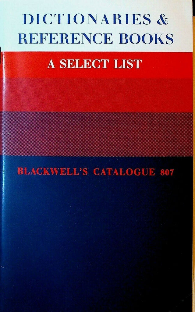 Dictionaries & Reference Books Select List Catalog Blackwell's #807 1965