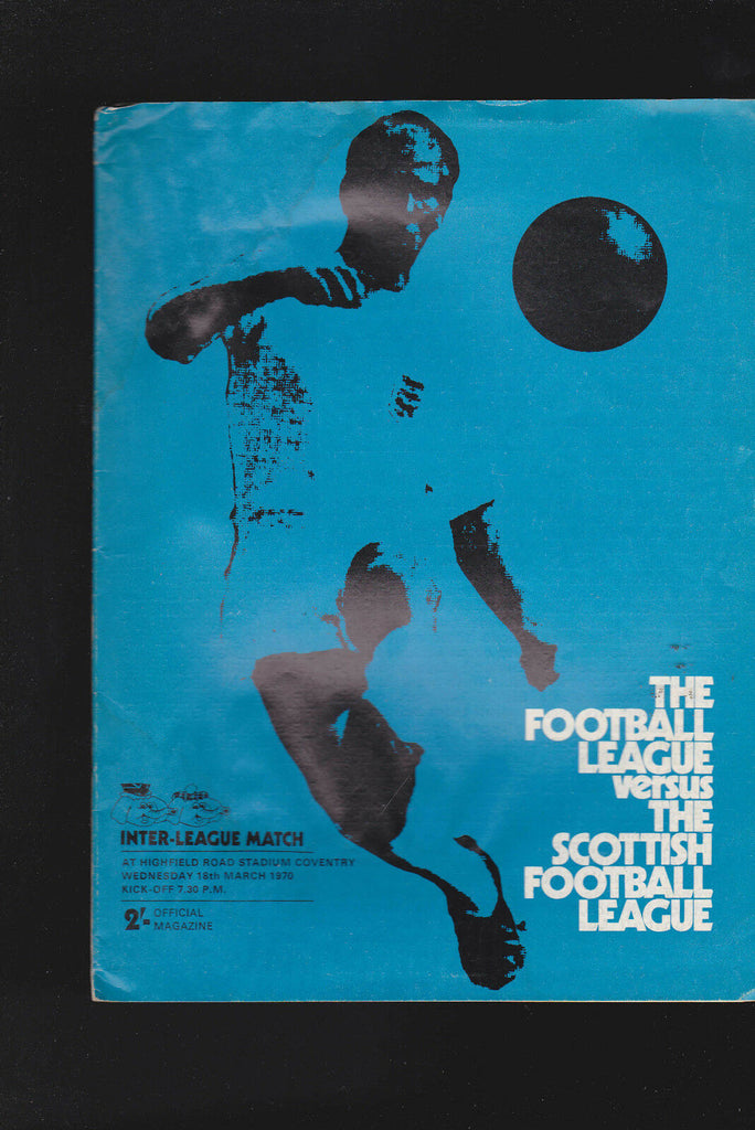 The Football League vs the Scottish Football League Programme- March 18 1970