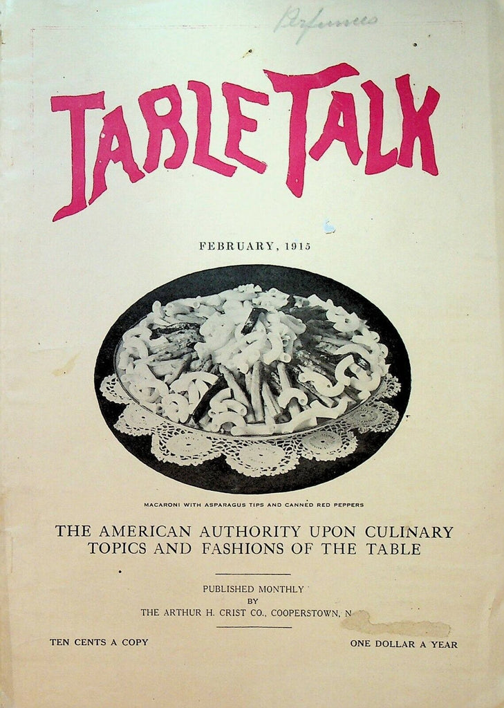 Table Talk Magazine February 1915 Culinary Cooking Recipes Housekeeping