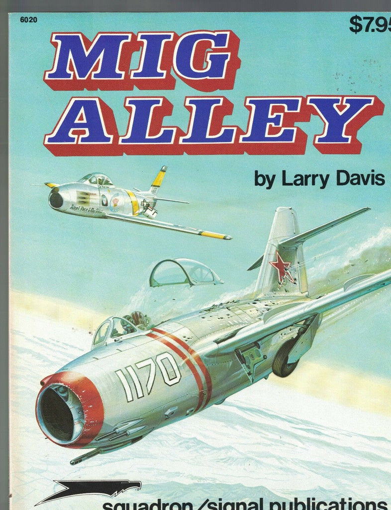 MiG Alley by Larry Davis (1985, Paperback) Squadron Signal Publications