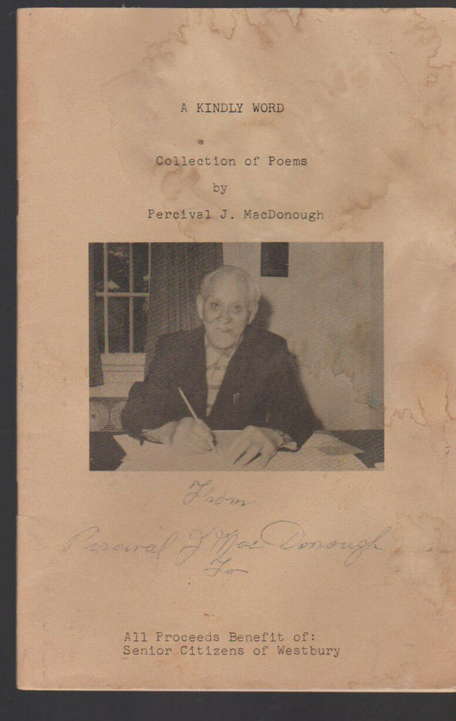 A Kindly Word Collection of Poems by Percival J MacDonough 1972