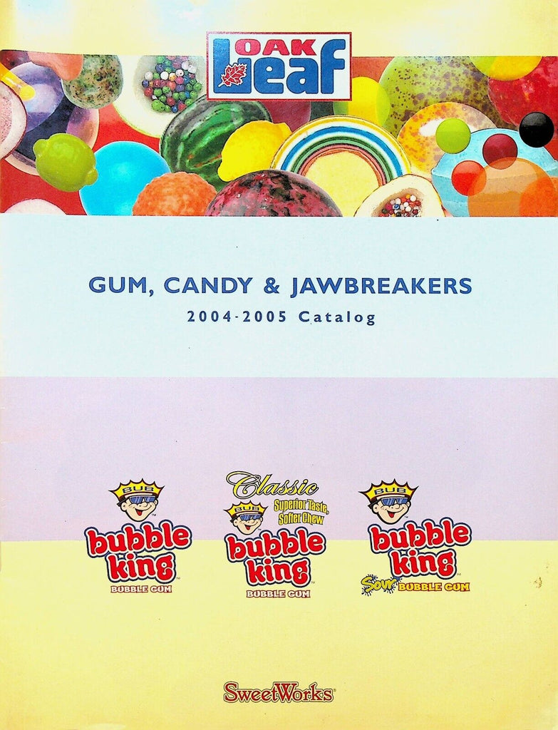 Oak Leaf Gum Candy & Jawbreakers Catalog 2004 SweetWorks