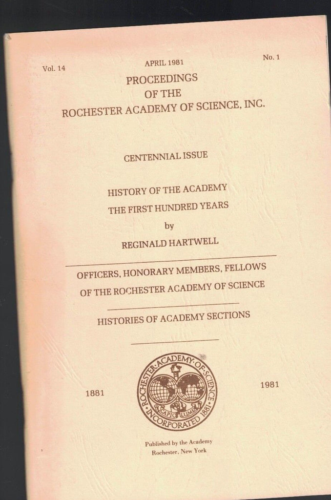 Proceedings of the Rochester (NY) Academy of Science April 1981 History