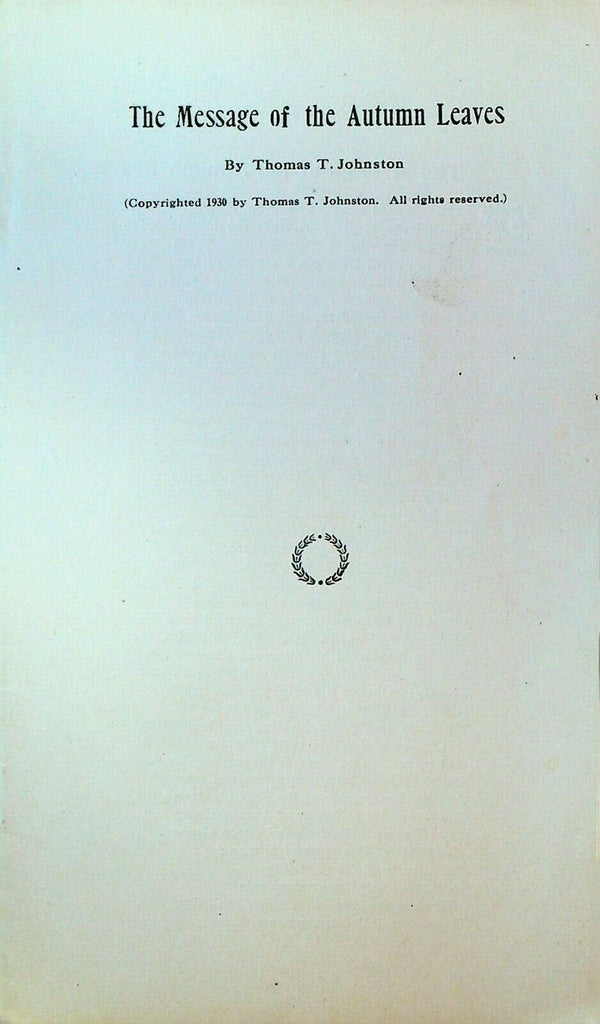 The Message of the Autumn Leaves Thomas T Johnston 1930 Spiritual Poetry
