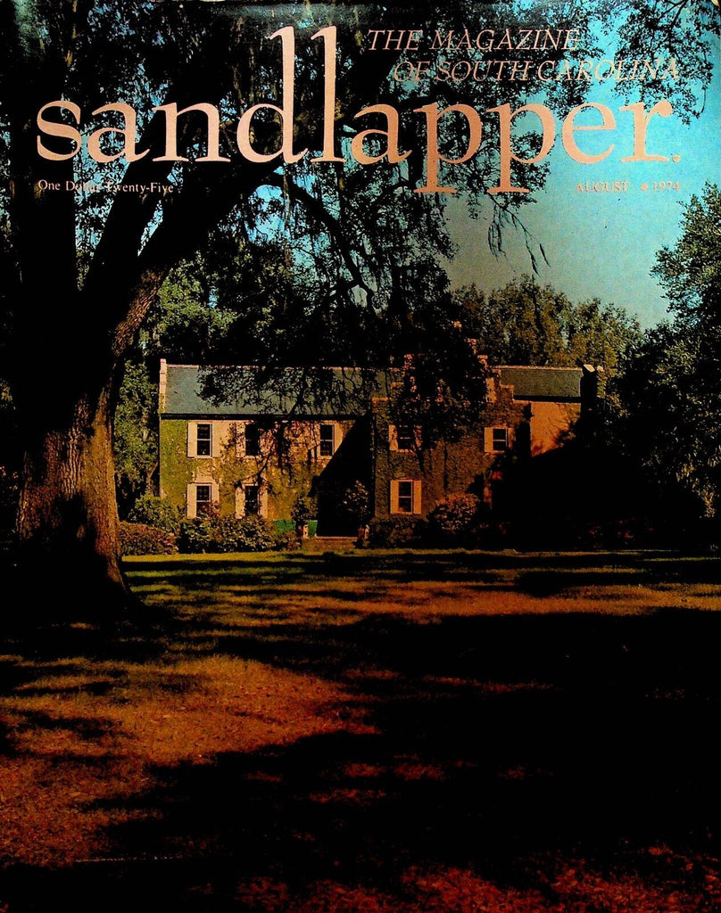 Sandlapper Magazine August 1974 South Carolina Leo Twiggs William Price Fox