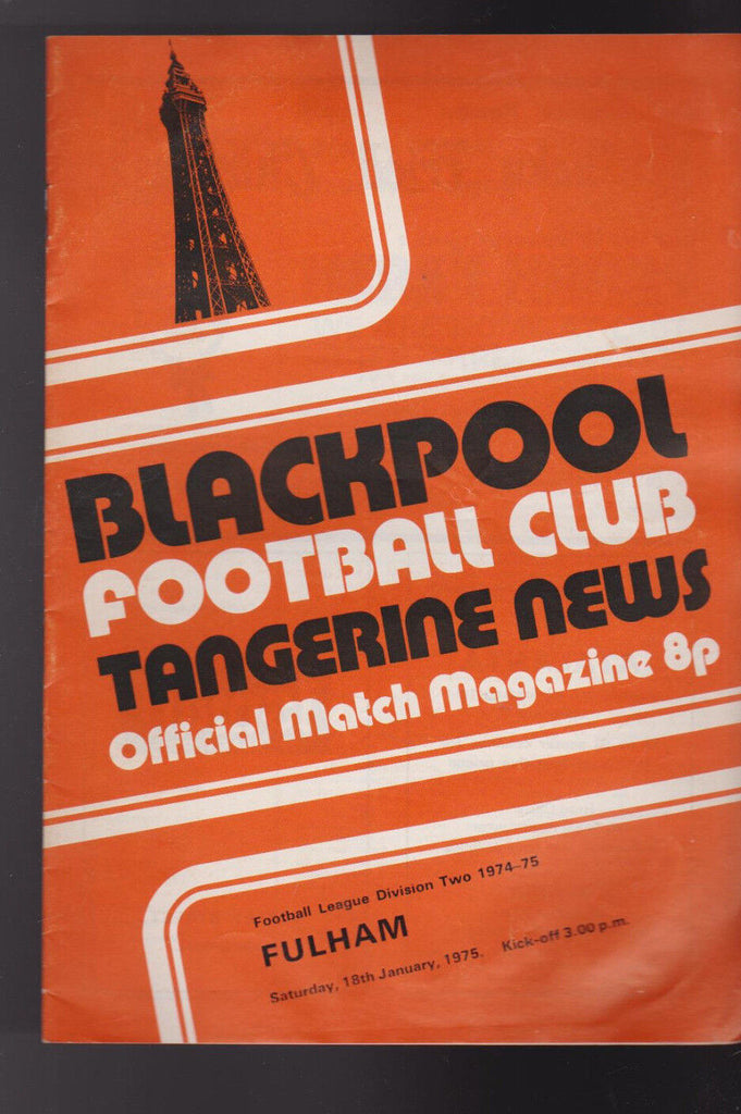 Blackpool FC Tangerine News Match Magazine January 18 1975 Fulham