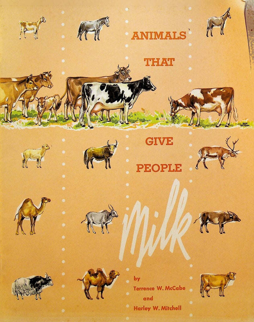 Animals That Give People Milk by Terrence McCabe Harley Mitchell 1957 Dairy
