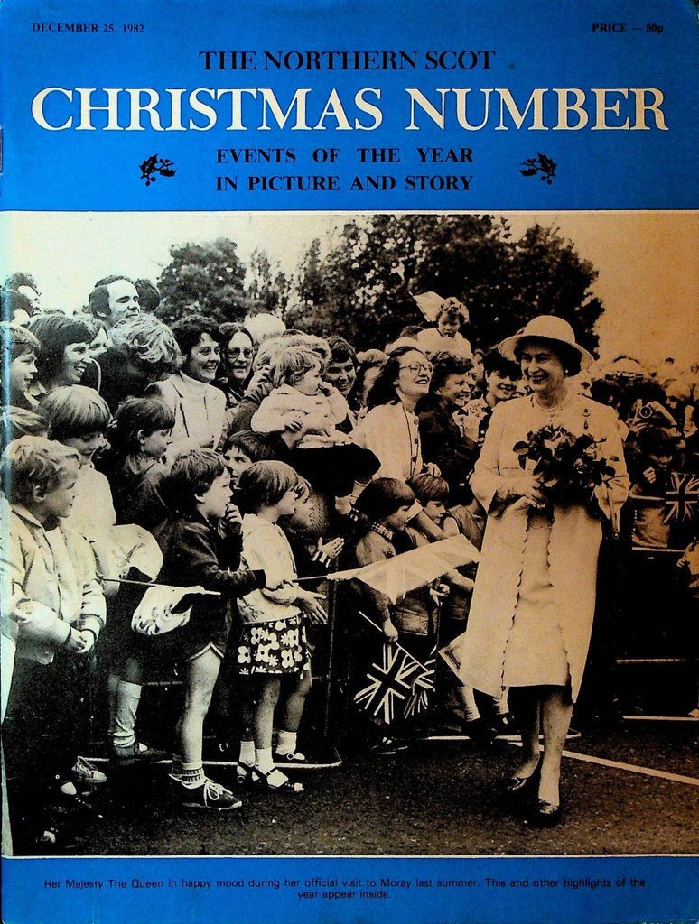 Northern Scot December 25 1982 Christmas Magazine Queen Elizabeth