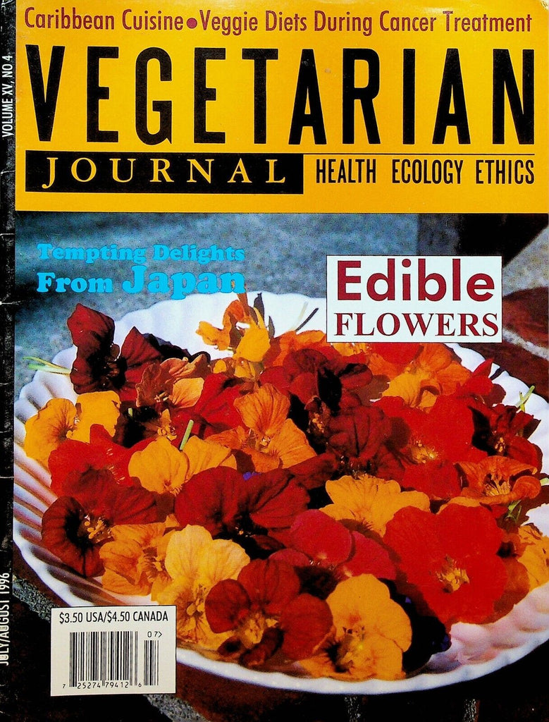 Vegetarian Journal Vol XV #4 1996 Edible Flowers Caribbean Cuisine