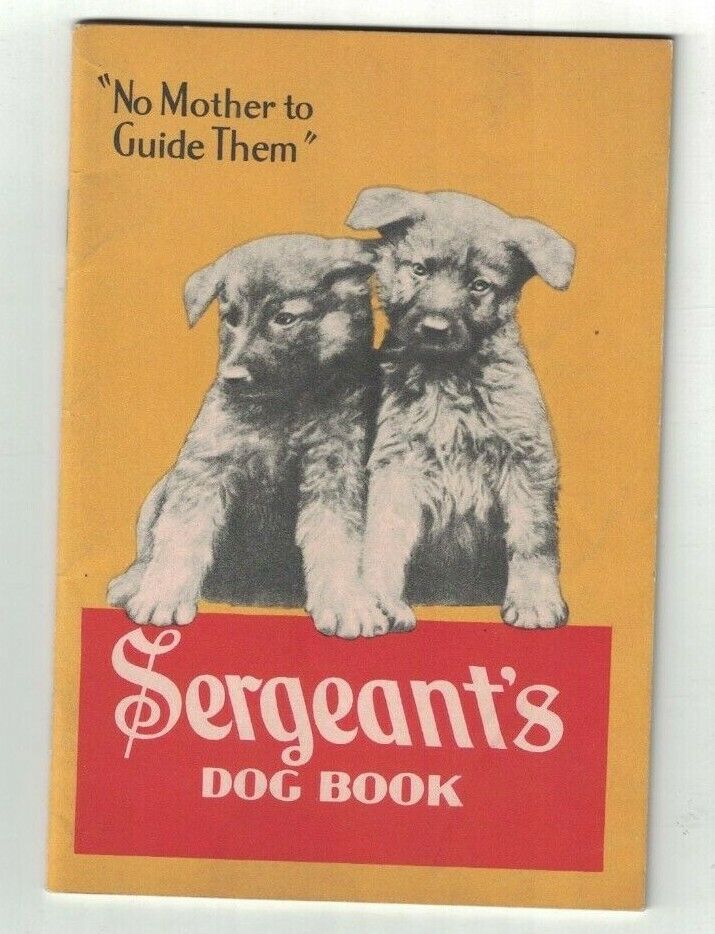 Sergeant's Dog Book 1931 Polk Miller Products Dog Food Advertising Booklet