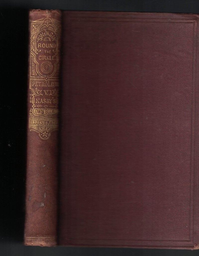 Swingin Round the Circle HC 1867 THOMAS NAST David R Locke
