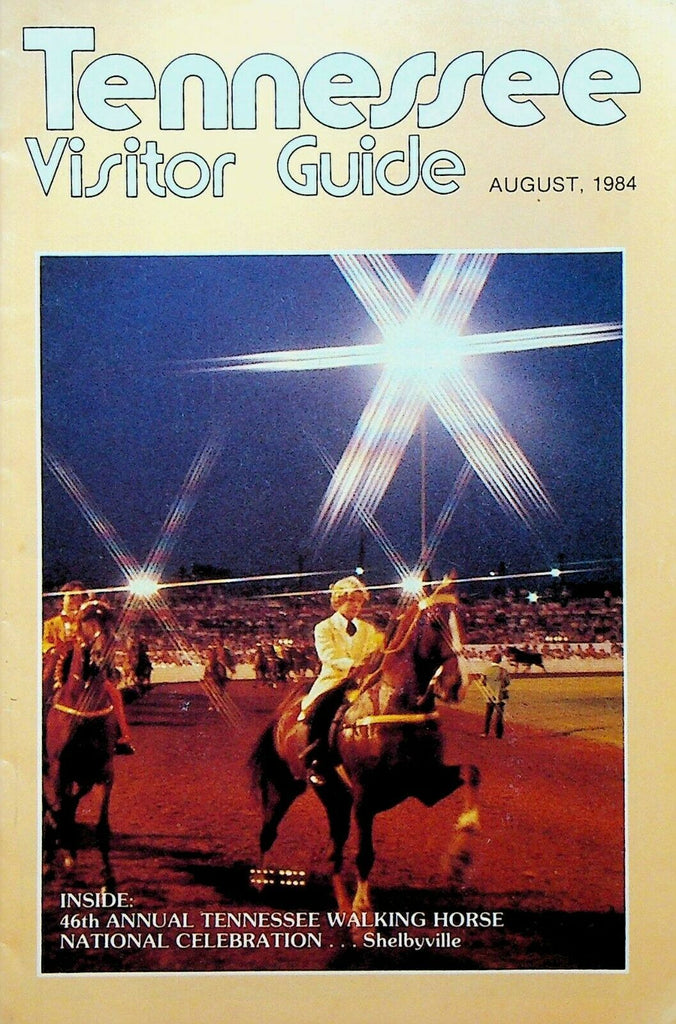 Tennessee Visitor Guide August 1984 Shelbyville Walking Horse Celebration