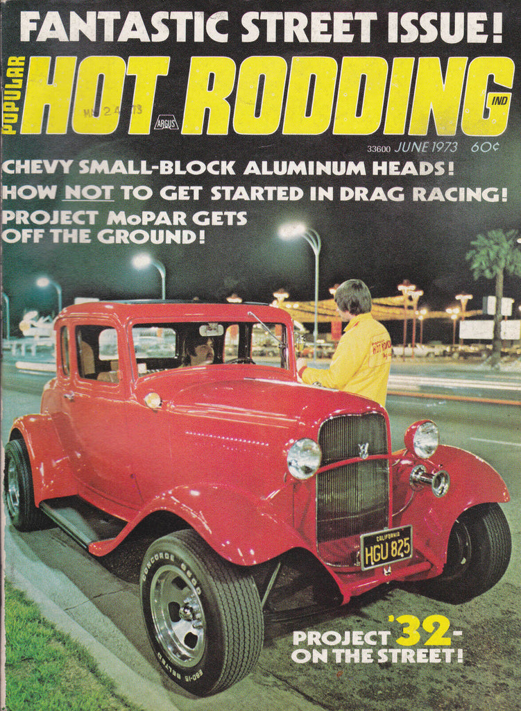 Popular Hot Rodding Magazine Fantastic Street Issue June 1973